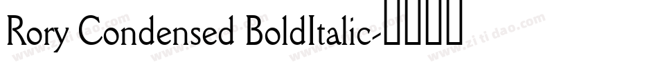 Rory Condensed BoldItalic字体转换